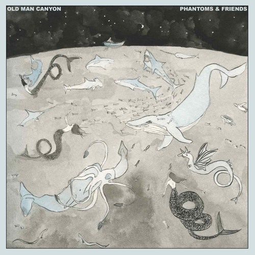 Music Phantoms & Friends by OLD MAN CANYON